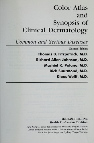 Color atlas and synopsis of clinical dermatology