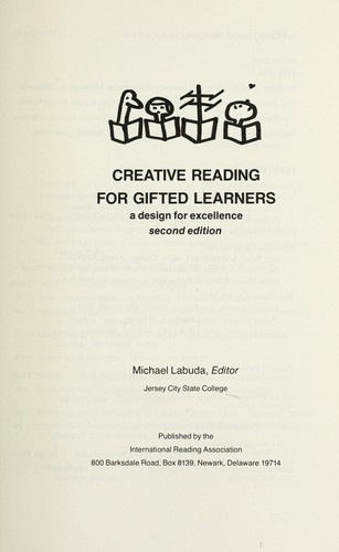 Creative reading for gifted learners : a design for excellence