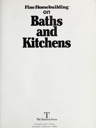 Fine Homebuilding on Baths and Kitchens