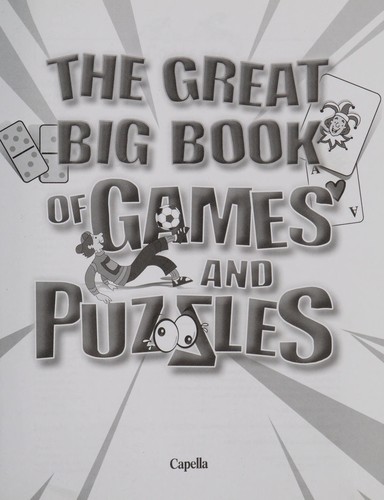 The great big book of games and puzzles