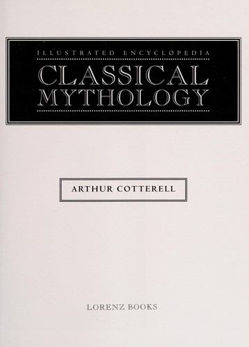 Illustrated encyclopedia classical mythology