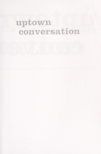 Uptown Conversation