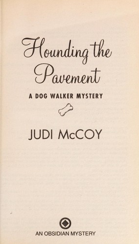 Hounding the Pavement: A Dog Walker Mystery