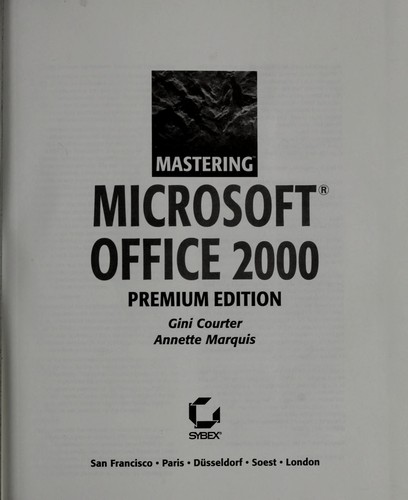 Mastering Microsoft Office 2000