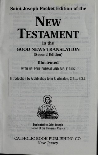Saint Joseph pocket edition of the New Testament : in the Good news translation, illustrated with helpful format and Bible aids