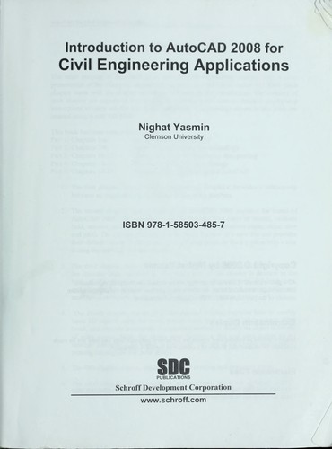 Introduction to AutoCAD 2008 for Civil Engineering Applications