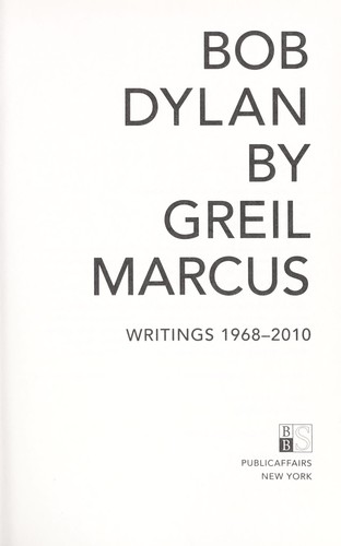 Bob Dylan by Greil Marcus