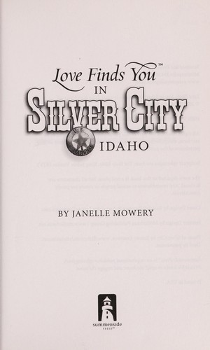 Love finds you in Silver City, Idaho
