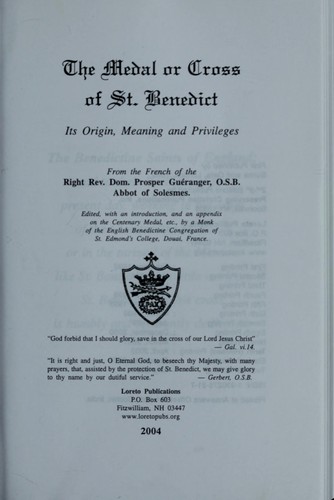 The Medal or Cross of St. Benedict: Its Origin, Meaning, and Privileges