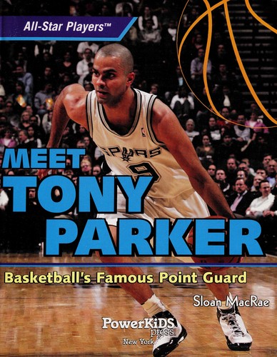 Meet Tony Parker