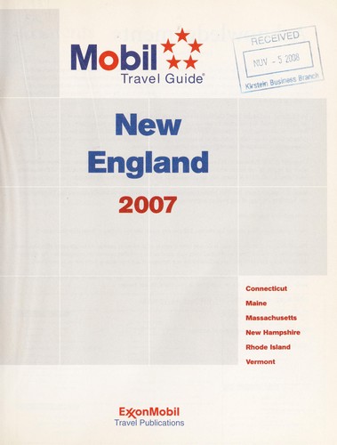 Mobil Travel Guide: Connecticut, Maine, Massachusetts, New Hampshire, Rhode Island, Vermont