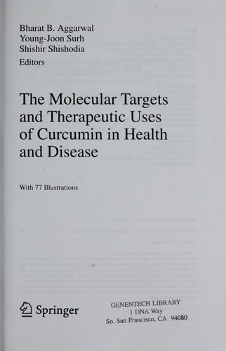 The molecular targets and therapeutic uses of curcumin in health and disease