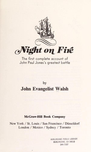Night on fire : the first complete account of John Paul Jones's greatest battle