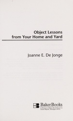 Object lessons from your home and yard