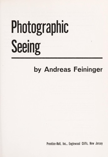 Photographic Seeing