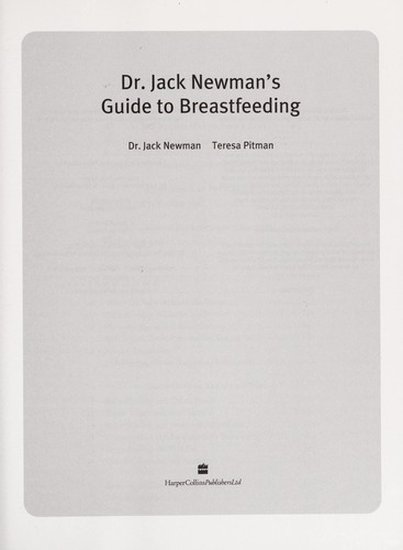 Dr. Jack Newman's Guide to Breastfeeding