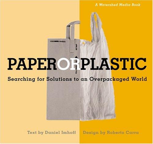 Paper or Plastic