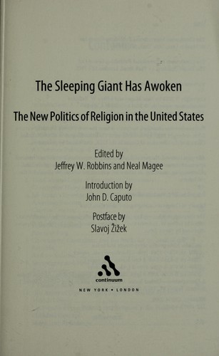 The Sleeping Giant Has Awoken: The New Politics of Religion in the United States