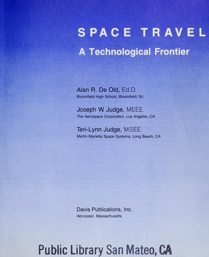 Space travel : a technological frontier