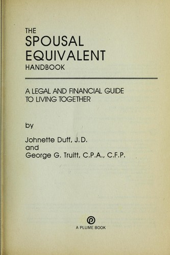 The Spousal Equivalent Handbook: A Legal and Financial Guide to Living Together
