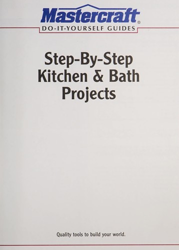 Step-by-step kitchen & bath projects