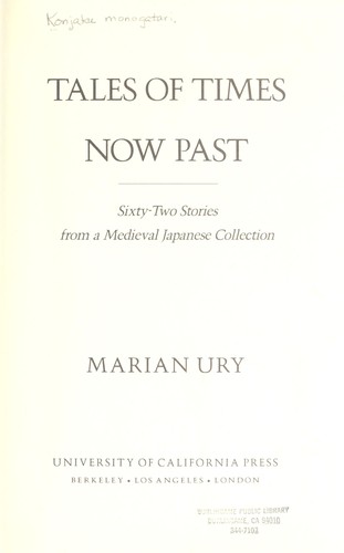 Tales of times now past : sixty-two stories from a medieval Japanese collection