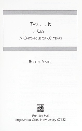 This--is CBS : a chronicle of 60 years