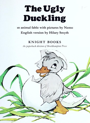 The Ugly Duckling: An Animal Fable