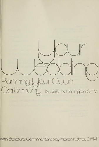 Your Wedding: Planning Your Own Ceremony