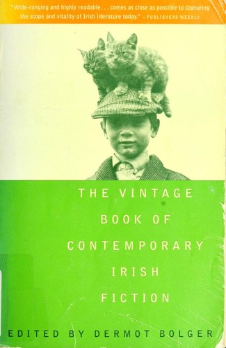 The Vintage Book of Contemporary Irish Fiction