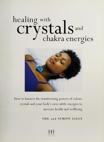 Healing with Crystals and Chakra Energies