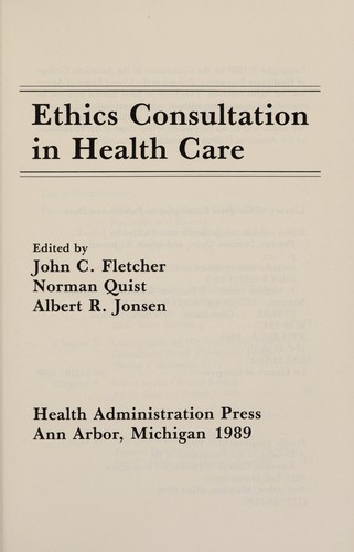 Ethics Consultation in Health Care