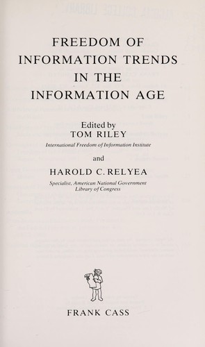 Freedom of information trends in the information age