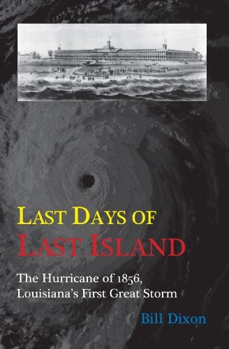 Last days of Last Island