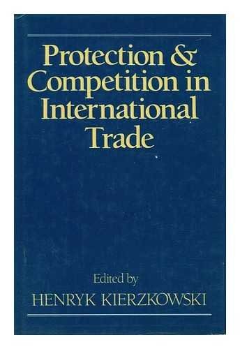 Protection and Competition in International Trade