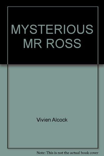 Mysterious Mr. Ross
