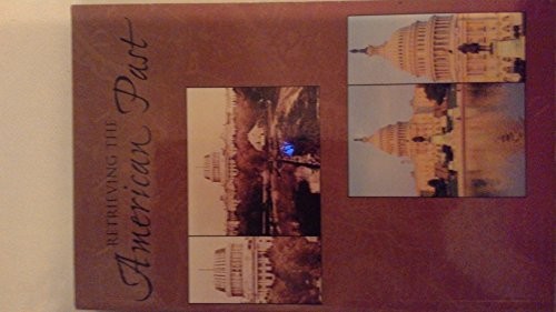 Retrieving the American Past: A Customized History Reader