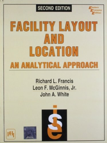 Facility Layout and Location: An Analytical Approach