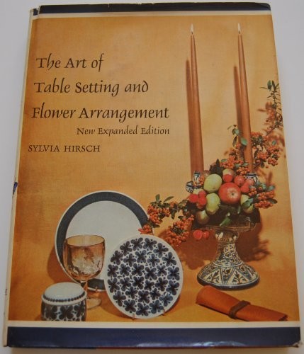 Art of Table Setting and Flower Arrangement