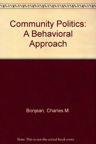 Community Politics: A Behavioral Approach