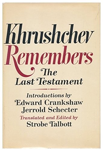Khrushchev Remembers: The Last Testament (Illustrated)