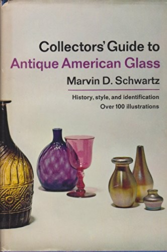 Collectors' Guide to Antique American Glass