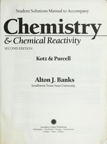 Student solutions manual to accompany Chemistry & chemical reactivity