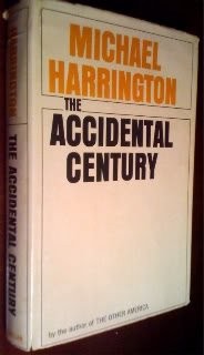 The Accidental Century