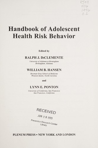 Handbook of adolescent health risk behavior