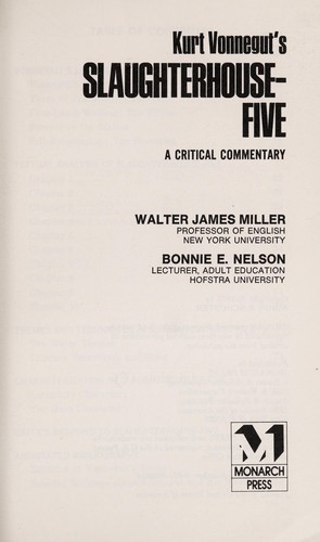Kurt Vonnegut's Slaughterhouse Five (Monarch Notes) A Critical Commentary