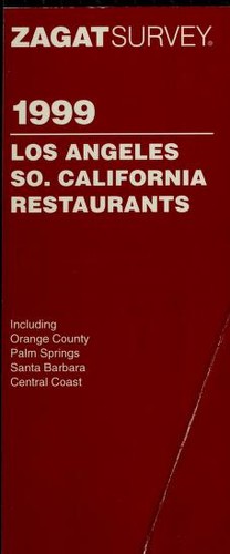 Los Angeles, So. California Restaurants 1999