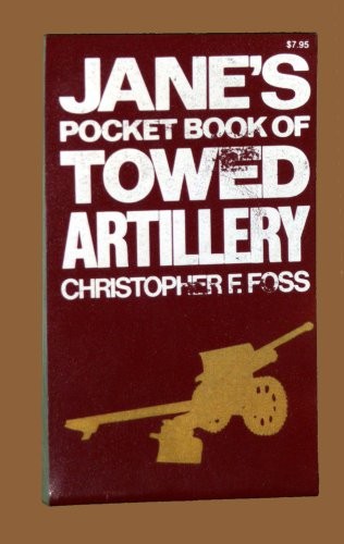 Jane's Pocket Book of Towed Artillery