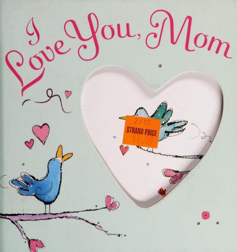 I Love You, Mom