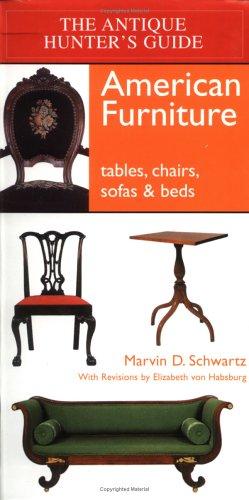 The Antique Hunter's Guide to American Furniture